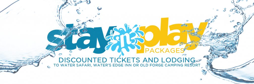 Stay 'n play packages discounted tickets to water safari and discounted lodging to water's edge inn, and old forge comping resort logo